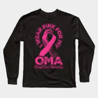 I wear pink for my Oma Long Sleeve T-Shirt